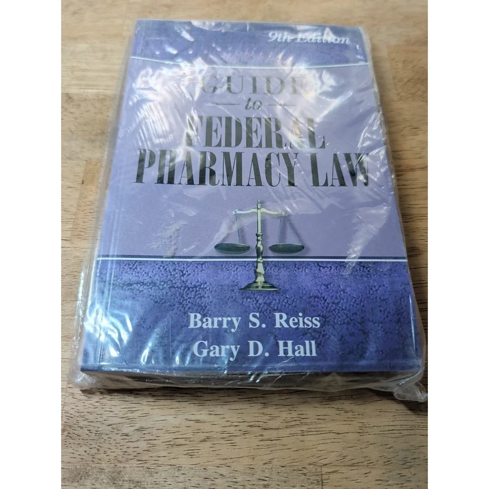 Guide to Federal Pharmacy Law, 9th Edition